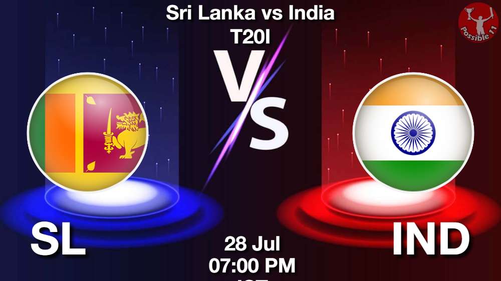 SL vs IND Dream11 Prediction, Team, 2nd Match, Fantasy Cricket Tips